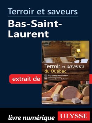 cover image of Terroir et saveurs--Bas-Saint-Laurent